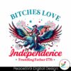 bitches-love-independence-patriotic-eagle-png