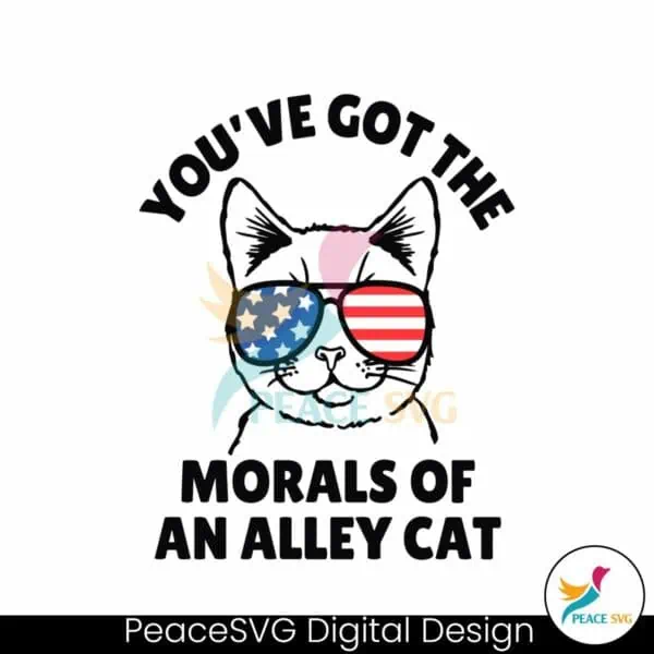 you-have-got-the-morals-of-an-alley-cat-funny-election-svg