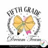 fifth-grade-dream-team-pencil-coquette-bow-svg