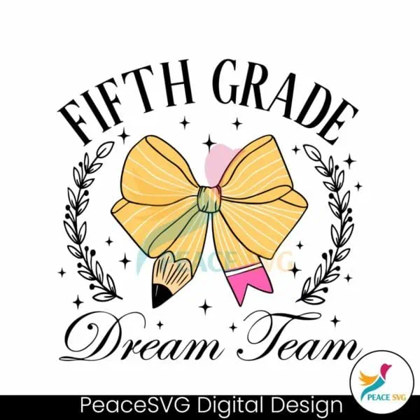 fifth-grade-dream-team-pencil-coquette-bow-svg