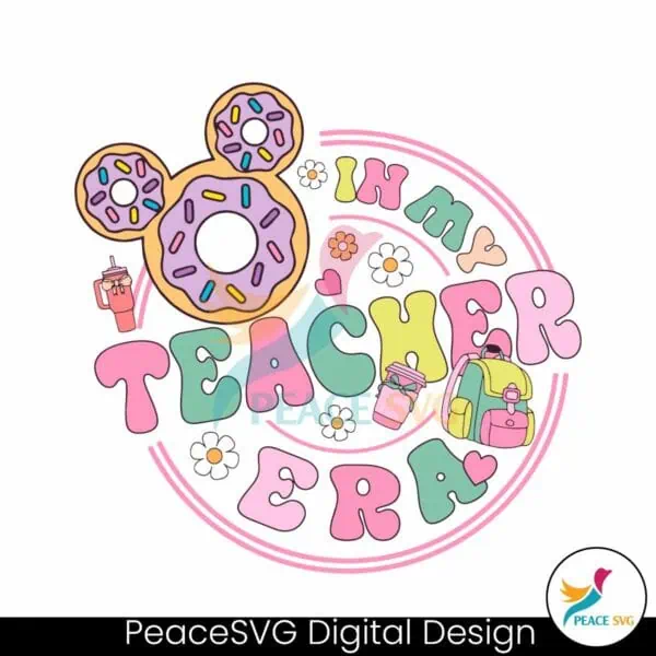 in-my-teacher-era-disney-donut-svg