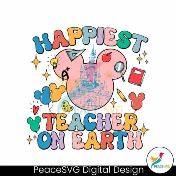 disneyland-happiest-teacher-on-earth-svg