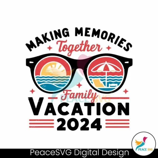 making-memories-together-summer-vibes-svg