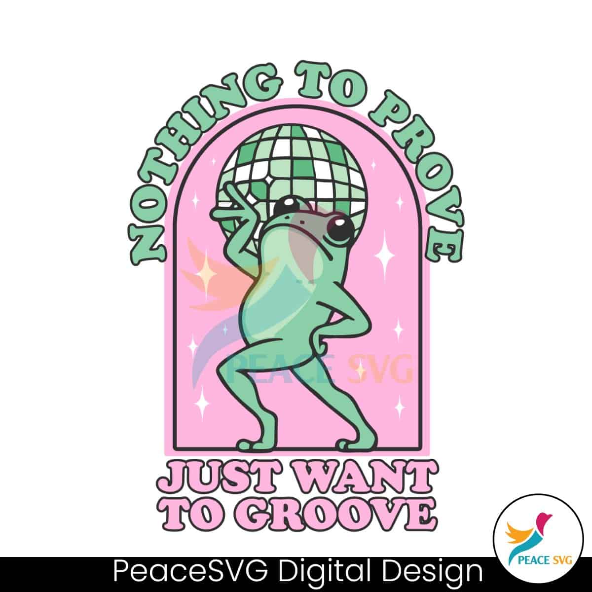 nothing-to-be-proven-just-want-to-grow-cute-frog-svg