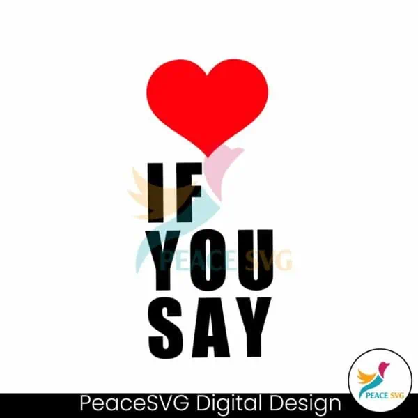 if-you-say-enhypen-romance-untold-heart-svg