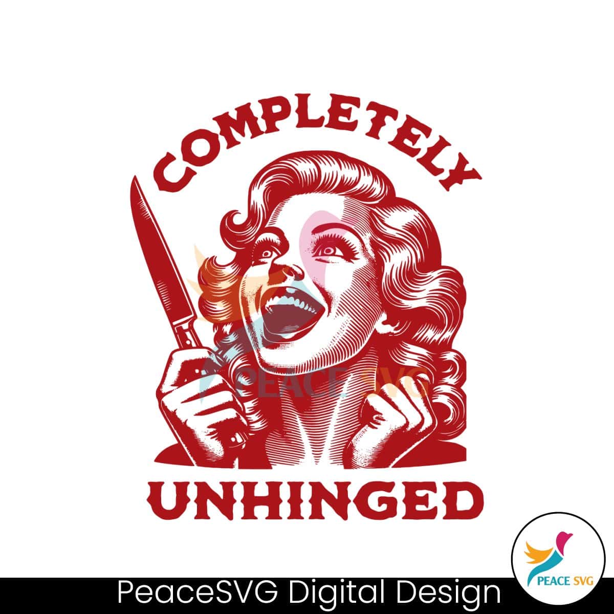 Completely Unhinged Funny Meme Girl SVG » PeaceSVG