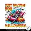 funny-just-waiting-for-halloween-pumpkin-summer-png