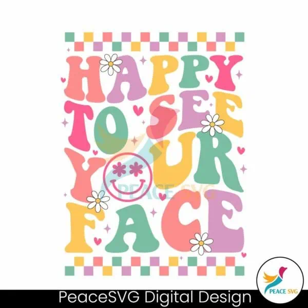 teacher-back-to-school-happy-to-see-your-face-svg