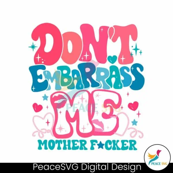 espresso-dont-embarrass-me-mother-fucker-svg