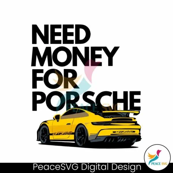 funny-need-money-for-porsche-png