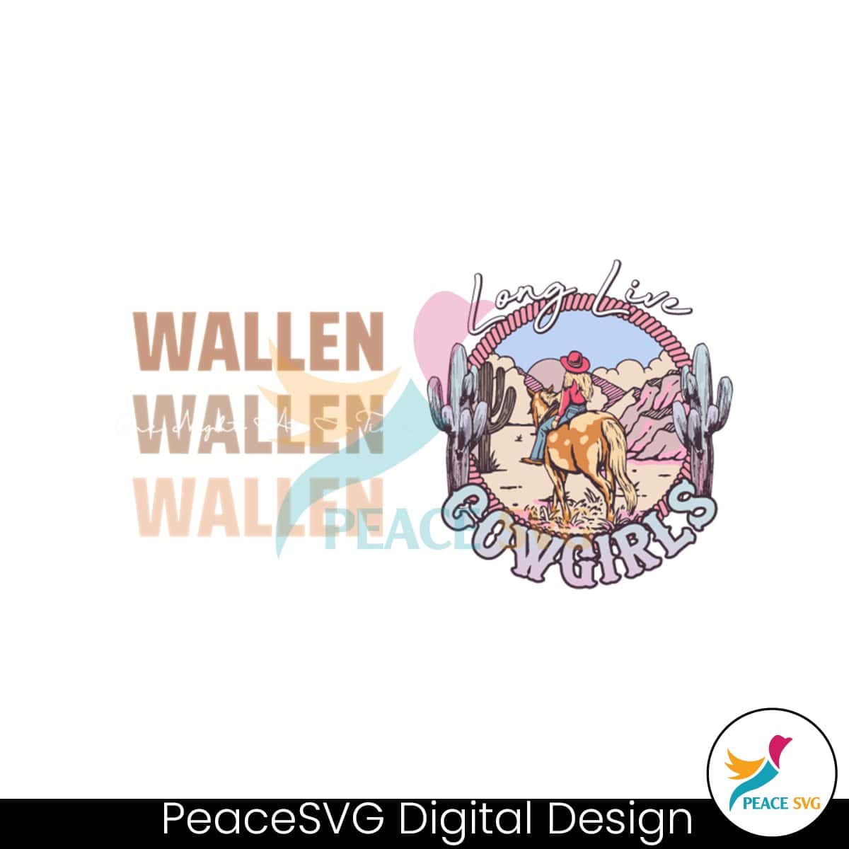 wallen-one-night-at-a-time-long-live-cowgirls-svg