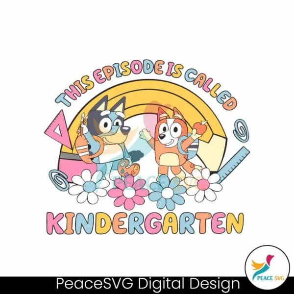 bluey-bingo-this-episode-is-called-kindergarten-svg