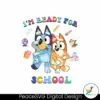 bluey-bingo-im-ready-for-school-png