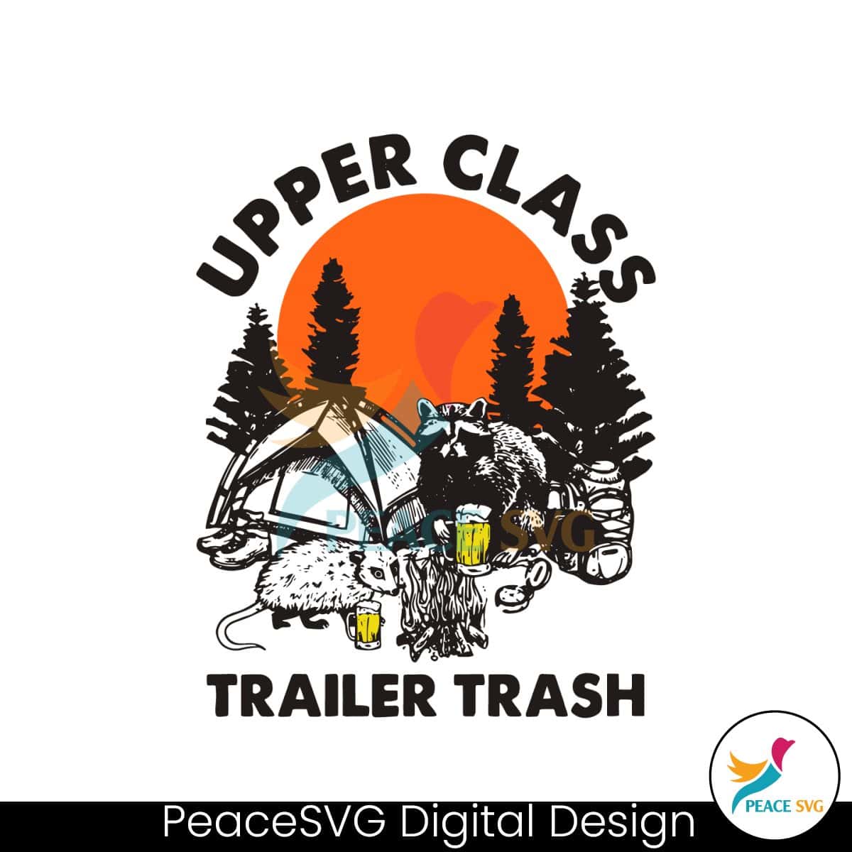 Upper Class Trailer Trash Raccoon Camping SVG » PeaceSVG