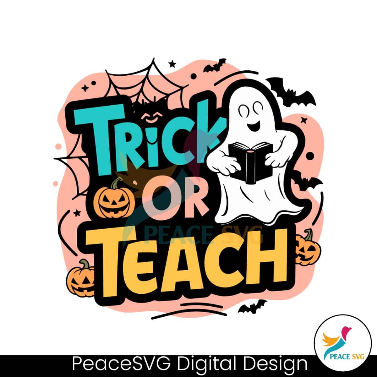 Trick Or Teach Halloween School SVG » PeaceSVG