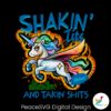 funny-unicorn-shakin-tits-and-takin-shits-png