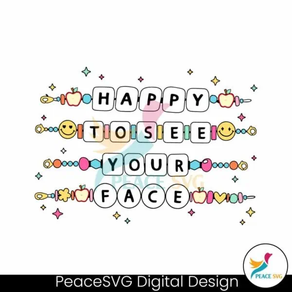 happy-to-see-your-face-teacher-friendship-bracelet-svg