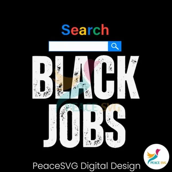 search-black-jobs-funny-statement-svg