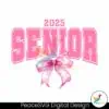 senior-2025-coquette-bow-class-of-2025-png