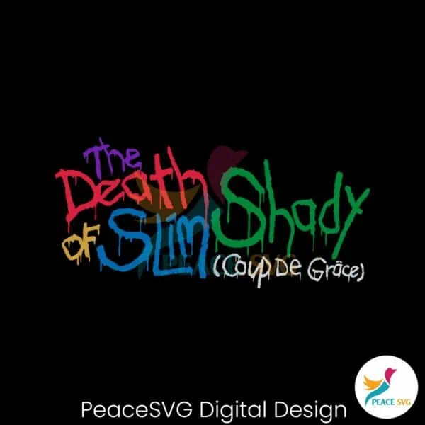 the-death-of-slim-shady-coup-de-grace-svg