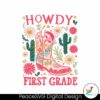howdy-first-grade-teacher-school-back-svg