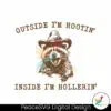 raccoon-outside-im-hootin-but-inside-i-be-hollerin-svg