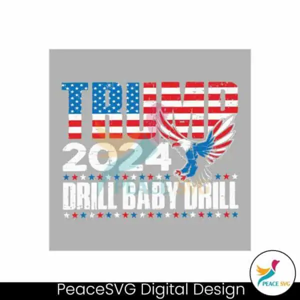 trump-2024-drill-baby-drill-eagle-svg