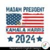 madam-president-kamala-harris-2024-us-flag-svg