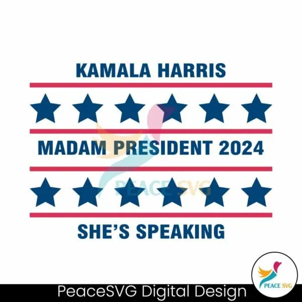 kamala-harris-madam-president-2024-shes-speaking-svg