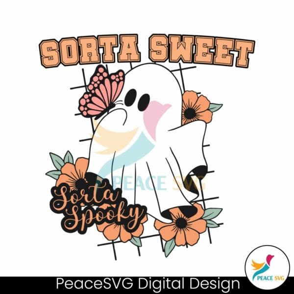 floral-ghost-sorta-sweet-sorta-spooky-svg