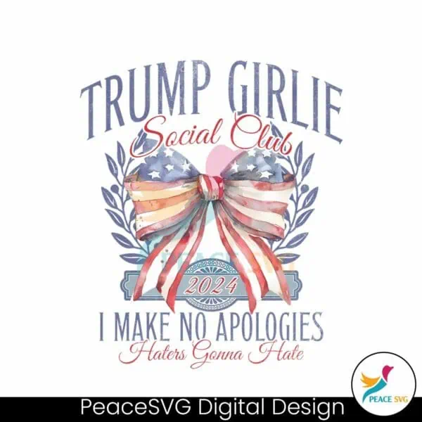 trump-girlie-social-club-i-make-no-apologies-png