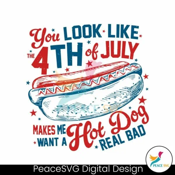 you-look-like-the-4th-of-july-hot-dog-american-svg