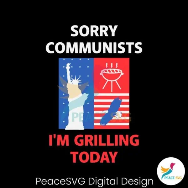 sorry-communists-im-grilling-today-svg