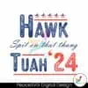 hawk-tuah-24-spit-on-that-thang-girl-funny-saying-svg