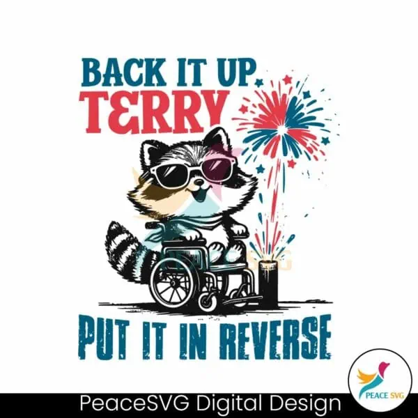 raccoon-back-it-up-terry-put-it-in-reverse-meme-svg