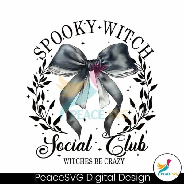 spooky-witch-social-club-witches-be-crazy-png