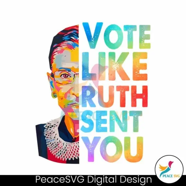 vote-like-ruth-sent-you-feminist-empowerment-png