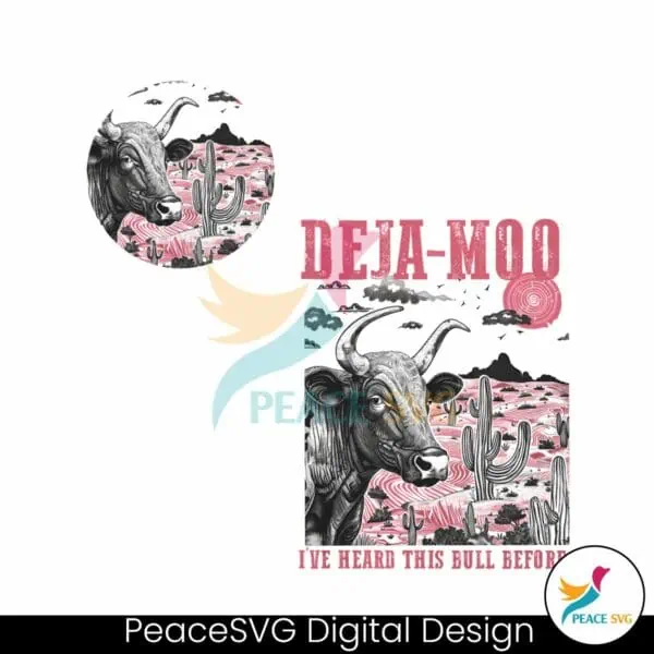 deja-moo-heard-this-bull-before-png