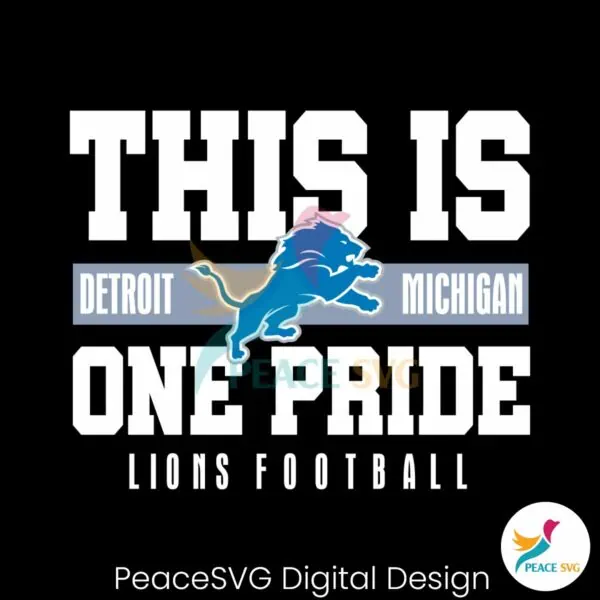 this-is-detroit-michigan-one-pride-lions-football-svg