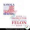 kamala-harris-for-the-people-prosecutor-vs-felon-svg
