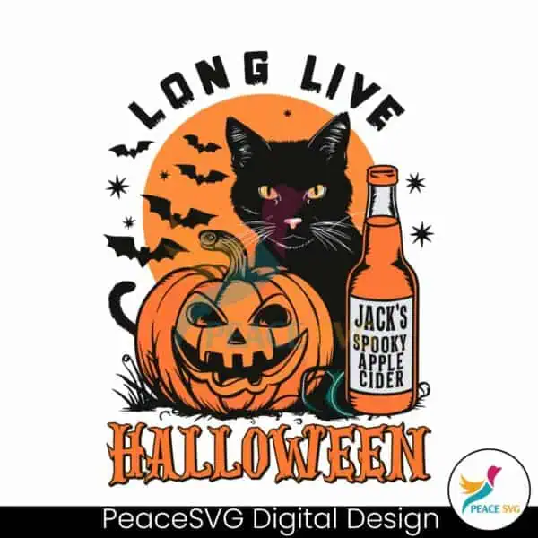 long-live-halloween-black-cat-jacks-spooky-apple-cider-svg