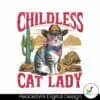 childless-cat-lady-western-cowboy-cat-png