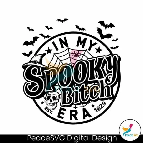 funny-halloween-in-my-spooky-bitch-era-est-1629-svg