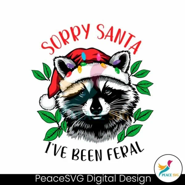 raccoon-sorry-santa-ive-been-feral-svg