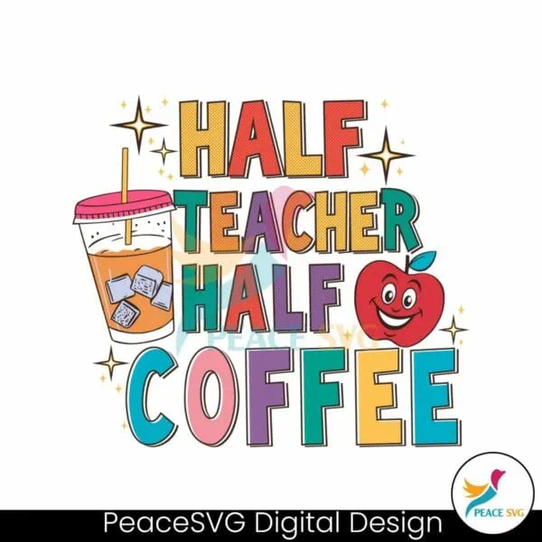 half-teacher-half-coffee-funny-teacher-svg