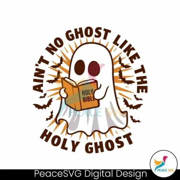 aint-no-ghost-like-the-holy-ghost-svg