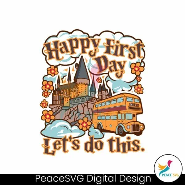 happy-first-day-lets-do-this-school-bus-svg