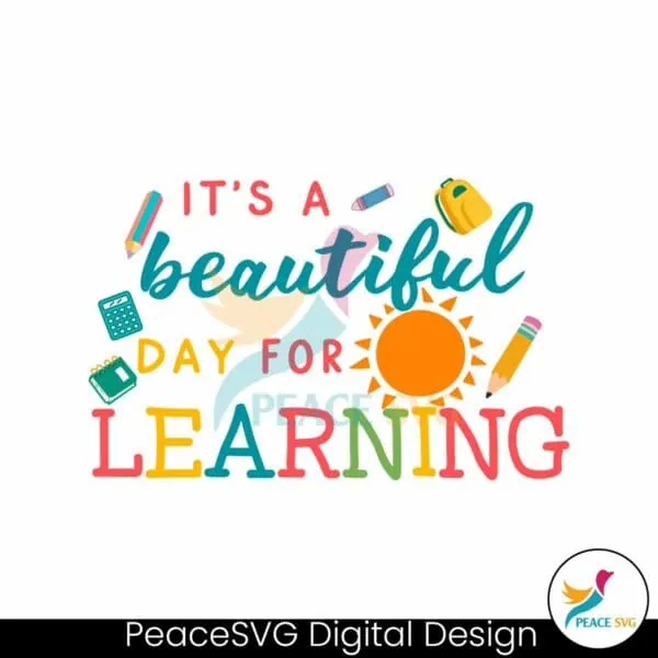 its-a-beautiful-day-for-learning-svg