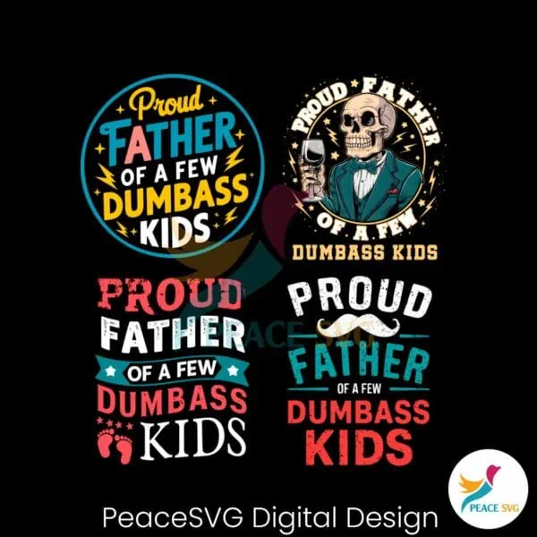 retro-proud-father-of-a-few-dumbass-kids-svg-png-bundle