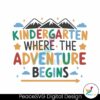 kindergarten-where-the-adventure-begins-svg